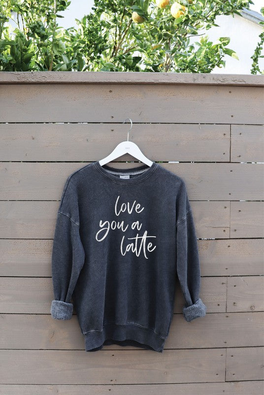 Oat Collective Women's Sweater Love You A Latte Mineral Washed Graphic Sweatshirt || David's Clothing